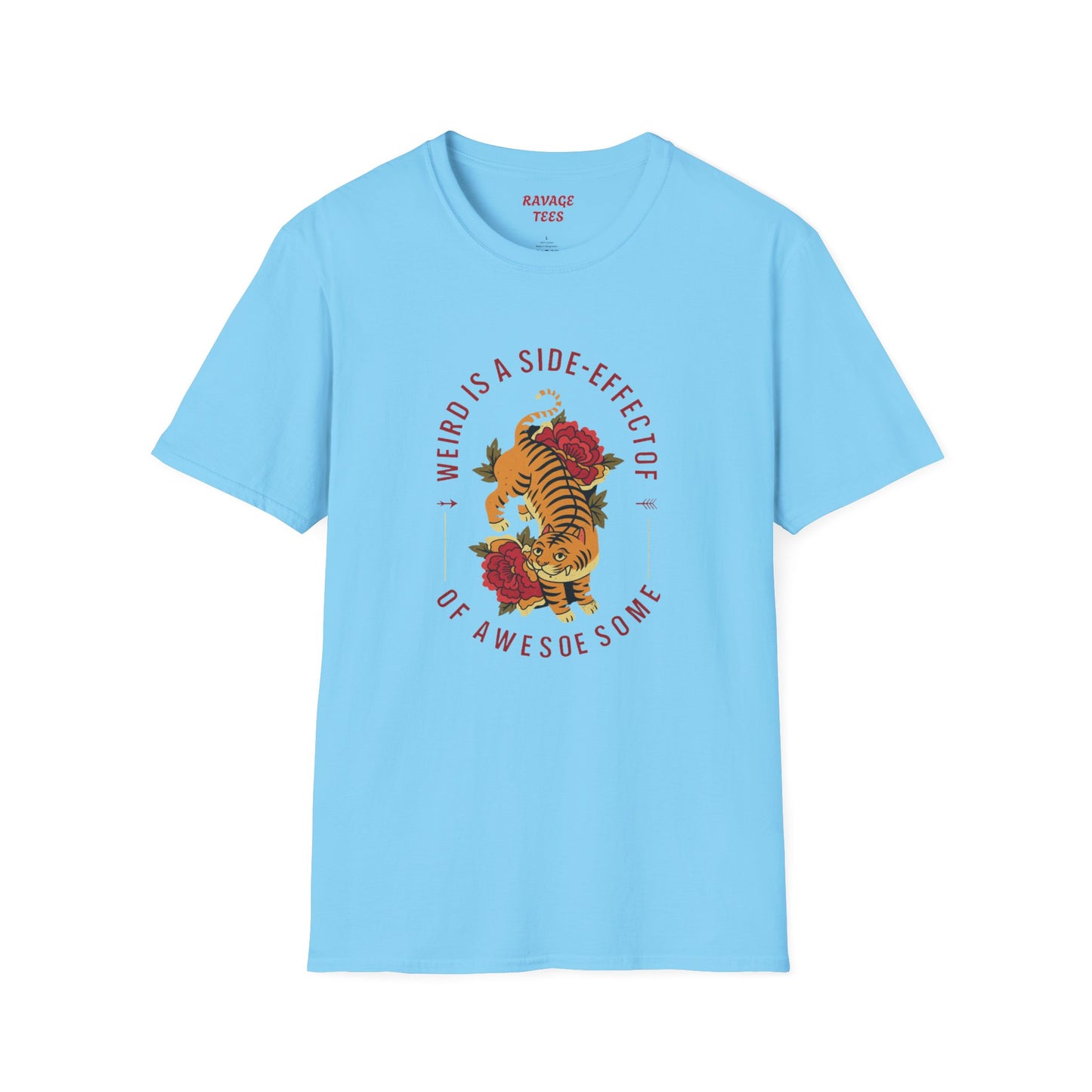 Weird is a Side Effect of Awesome Side Effect Unisex Soft Style T-Shirt