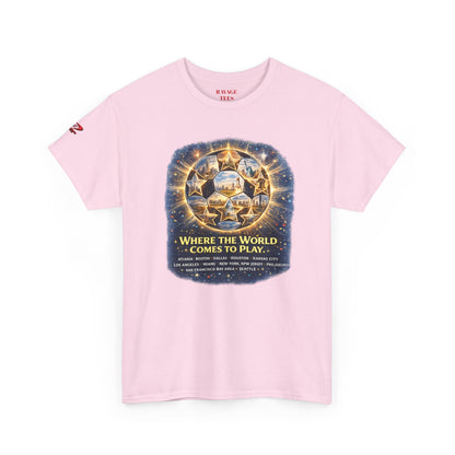 World Cup 2022 T-Shirt — "Where the World Comes to Play"