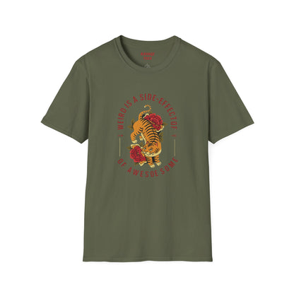 Weird is a Side Effect of Awesome Side Effect Unisex Soft Style T-Shirt