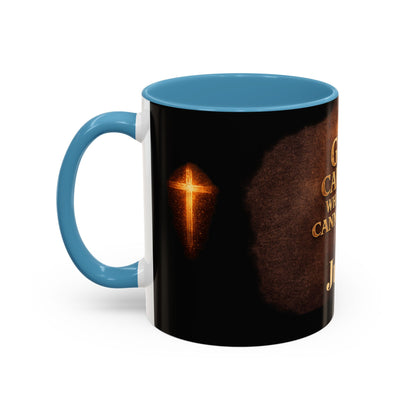 "God Carries What You Cannot Lift" Mug