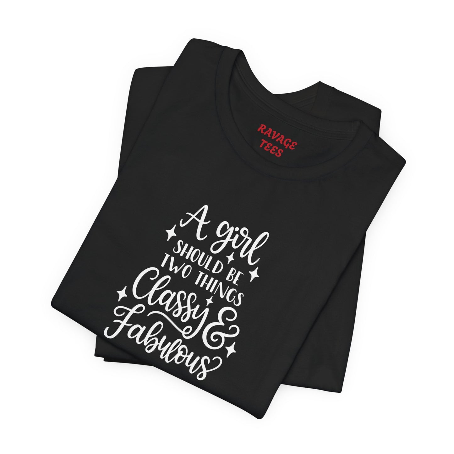 "Classy & Fabulous" Graphic Tee | Women's Fashion T-Shirt