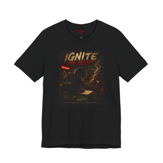 Ignite The Session Graphic Tee