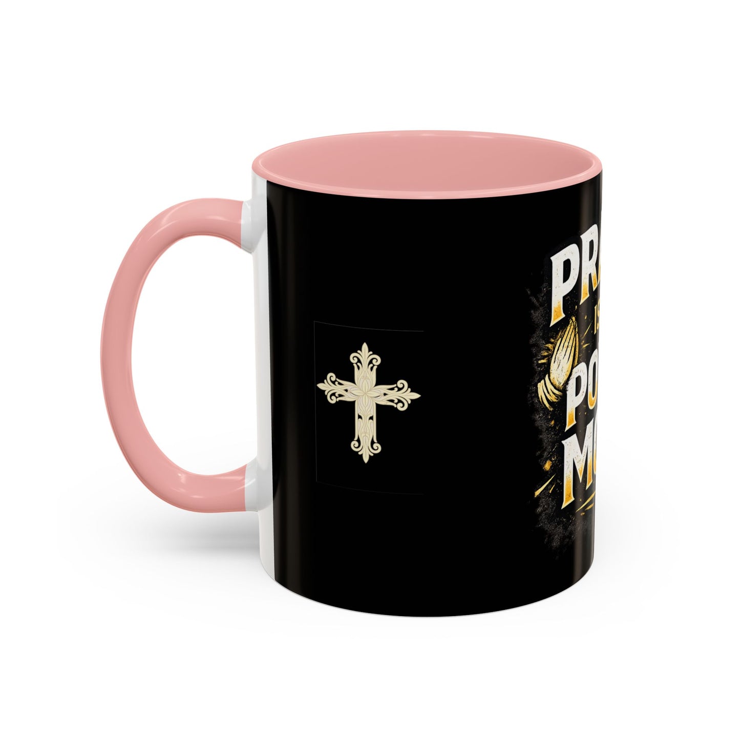 Prayer Is My Power Move Coffee Mug — Christian Faith 11/15oz Accent Mug