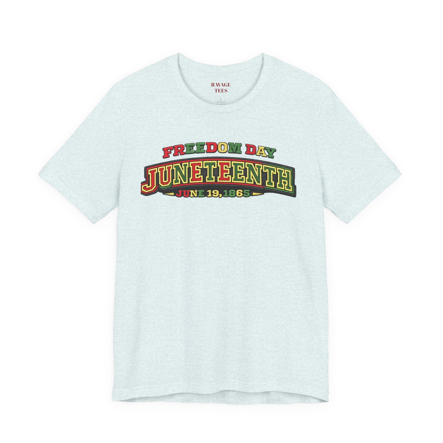 Juneteenth Freedom Day June 19, 1865" Tee