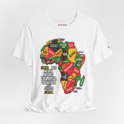 Africa Map “Africa Has Never Needed the World” Graphic Tee
