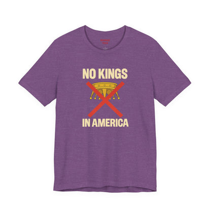 NO KINGS Revolutionary Statement Tee – Unisex Protest Shirt for Freedom, Equality & Independence Day Casual Wear
