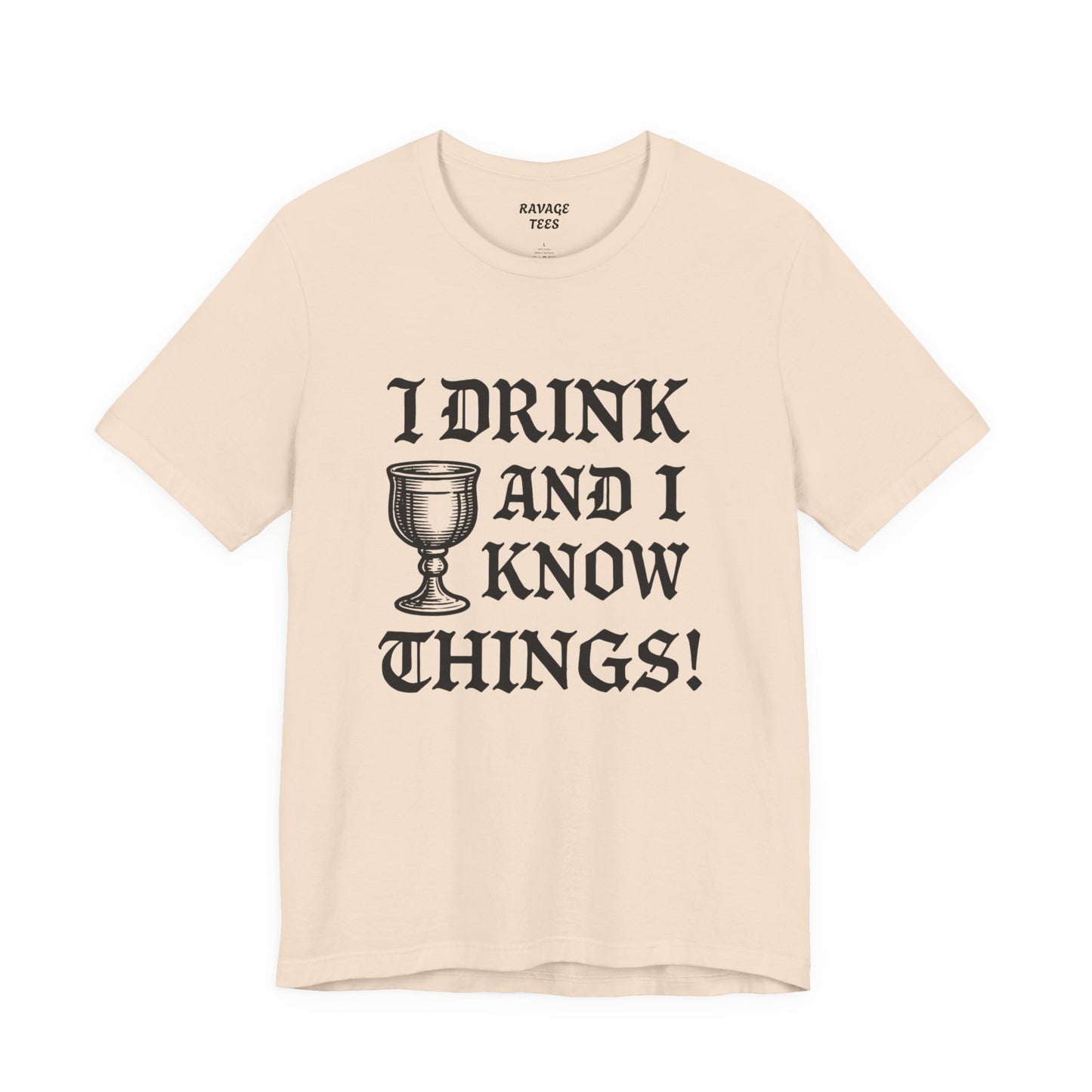Funny Drinking Quotes Tee | Unisex Party T-Shirt | Alcohol Humor