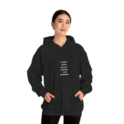 Mindful Message Hooded Sweatshirt – Align with Peace, Power, and Purpose, Yoga Gift, Inspirational Apparel, Cozy Hoodie, Meditation Wear.  Made to inspire your mindset—crafted to elevate your style.