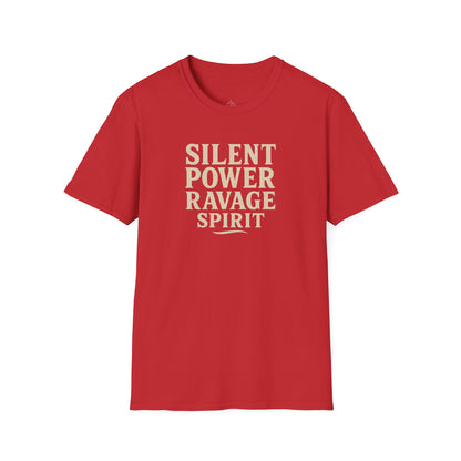 "Silent Power" Ravage Spirit Unisex T-Shirt | Motivational Tee