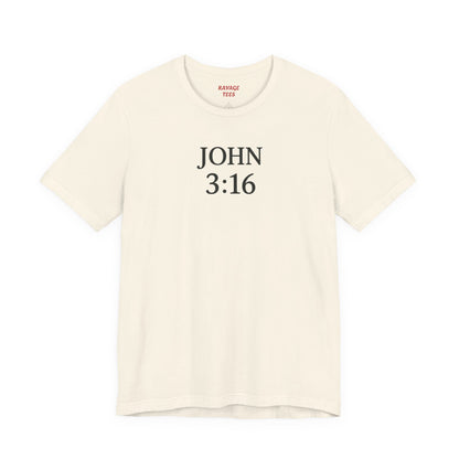 **JOHN 3:16 Faith-Inspired Unisex Tee – Christian Scripture T-Shirt, Religious Apparel, Inspirational Gift, Bible Verse Faith Shirt**