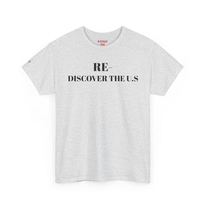 RE-DISCOVERVER the U.S. Unisex Heavy Cotton Tee