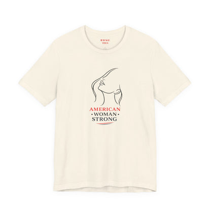 American Woman Strong T‑Shirt