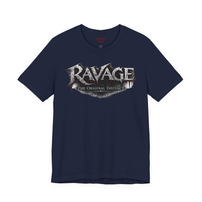 “RAVAGE The Original Instinct”