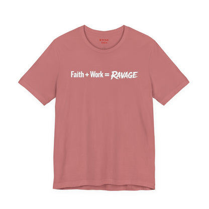 Faith Work Ravage T-Shirt