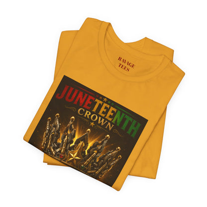 Juneteenth Crown Tee — "From Bondage to Brilliance"