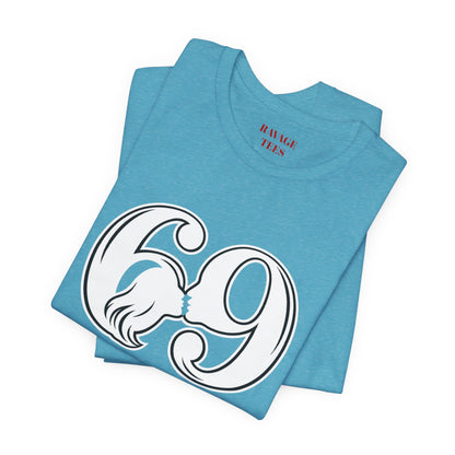 69 T-Shirt