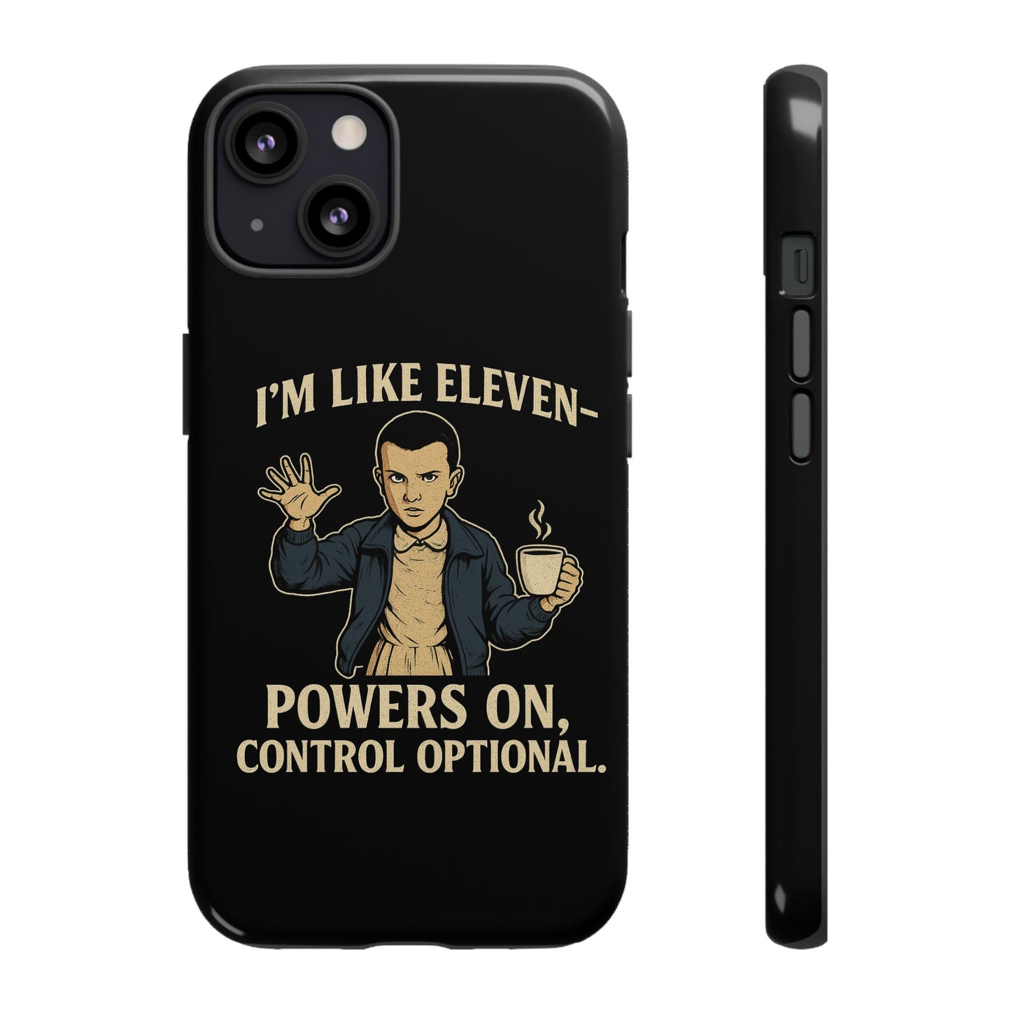 Eleven Powers Phone Case | Funny Stranger Things