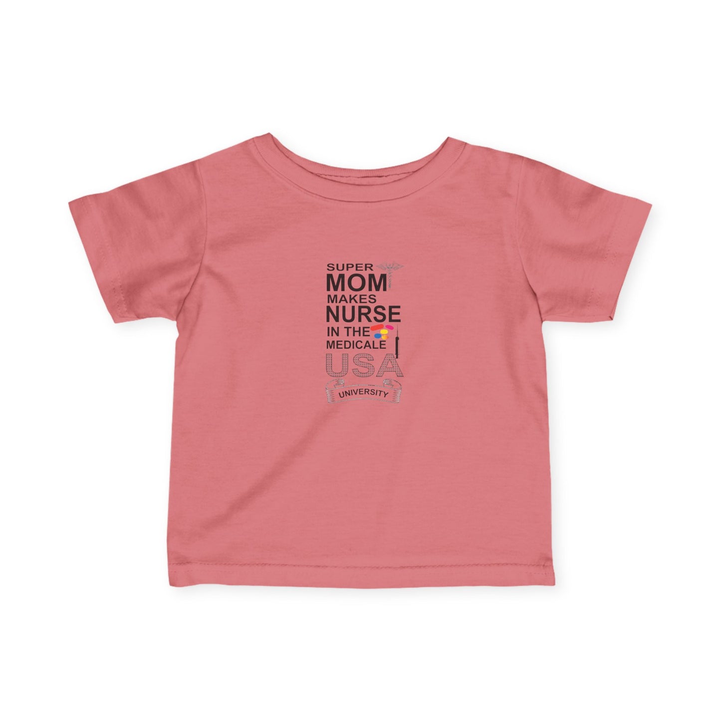 Super Mom Nurse Infant T-Shirt
