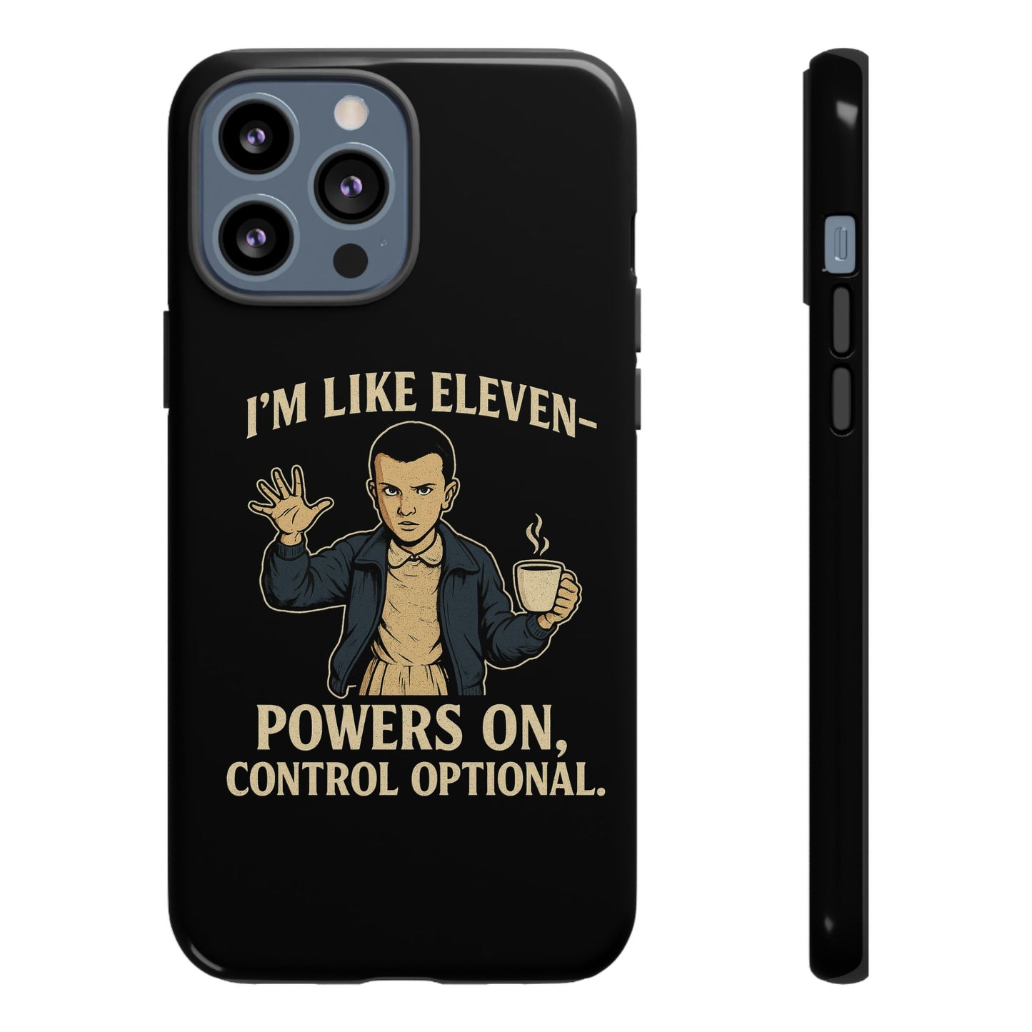 Eleven Powers Phone Case | Funny Stranger Things