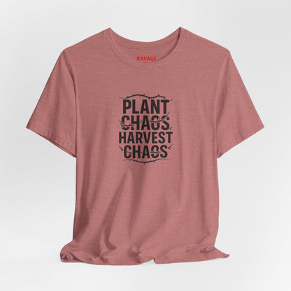 Plant Chaos Harvest Chaos Tee