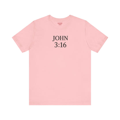 **JOHN 3:16 Faith-Inspired Unisex Tee – Christian Scripture T-Shirt, Religious Apparel, Inspirational Gift, Bible Verse Faith Shirt**