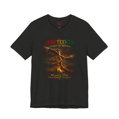 Juneteenth - Legacy In Motion — "We Carry What They Fought to Give"