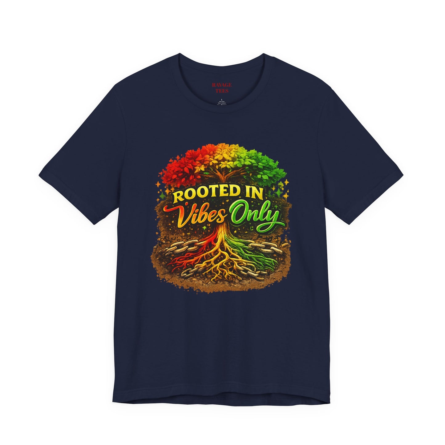Rooted in Vibes Only Reggae Tee