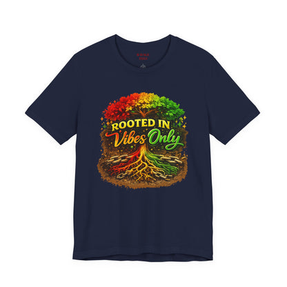 Rooted in Vibes Only Reggae Tee