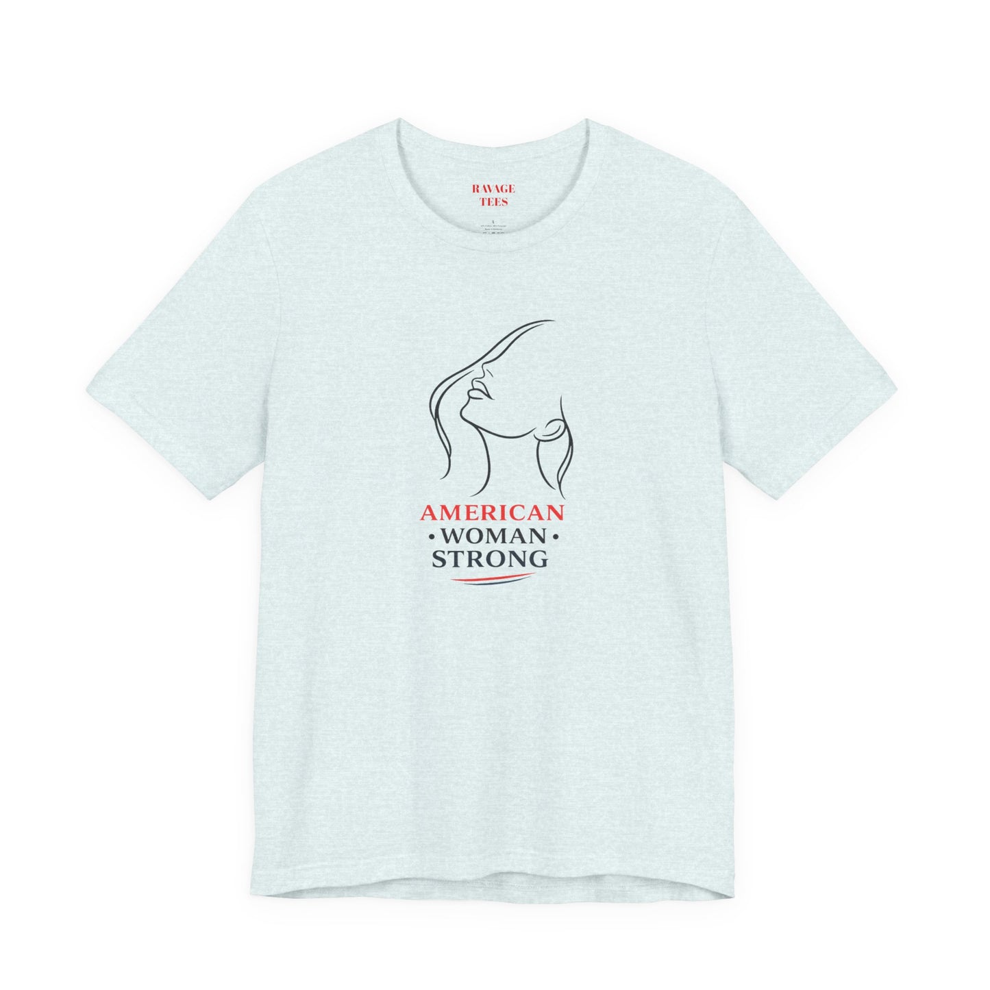 American Woman Strong T‑Shirt