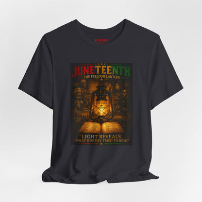 Juneteenth Lantern T-Shirt – "Light Reveals What History Tried to Hide"