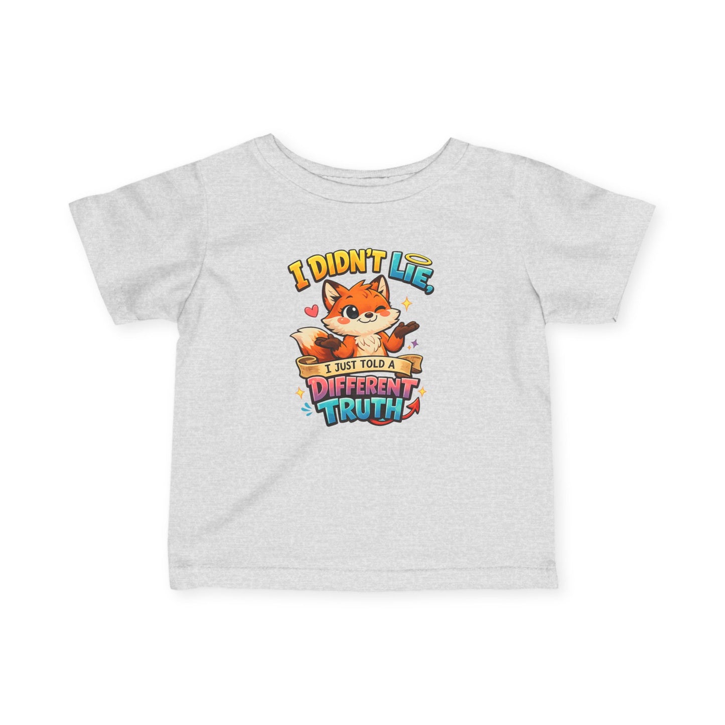 Cute Fox "I Didn't Lie, I Just Told A Different Truth"