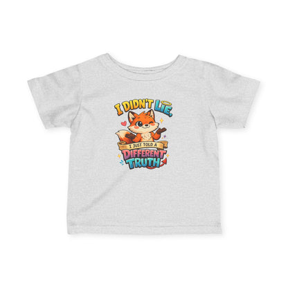 Cute Fox "I Didn't Lie, I Just Told A Different Truth"