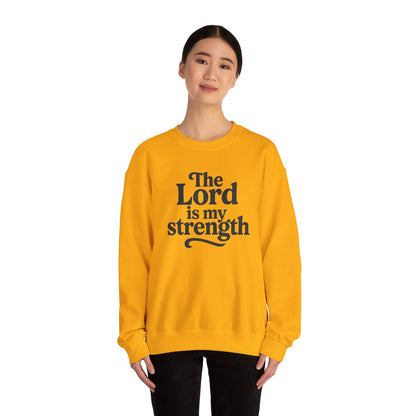 Faith-The Lord Is My Strength