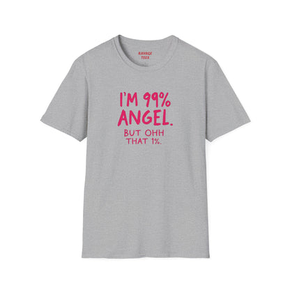 99% Angel Humorous Angel T-Shirt for all occasions,