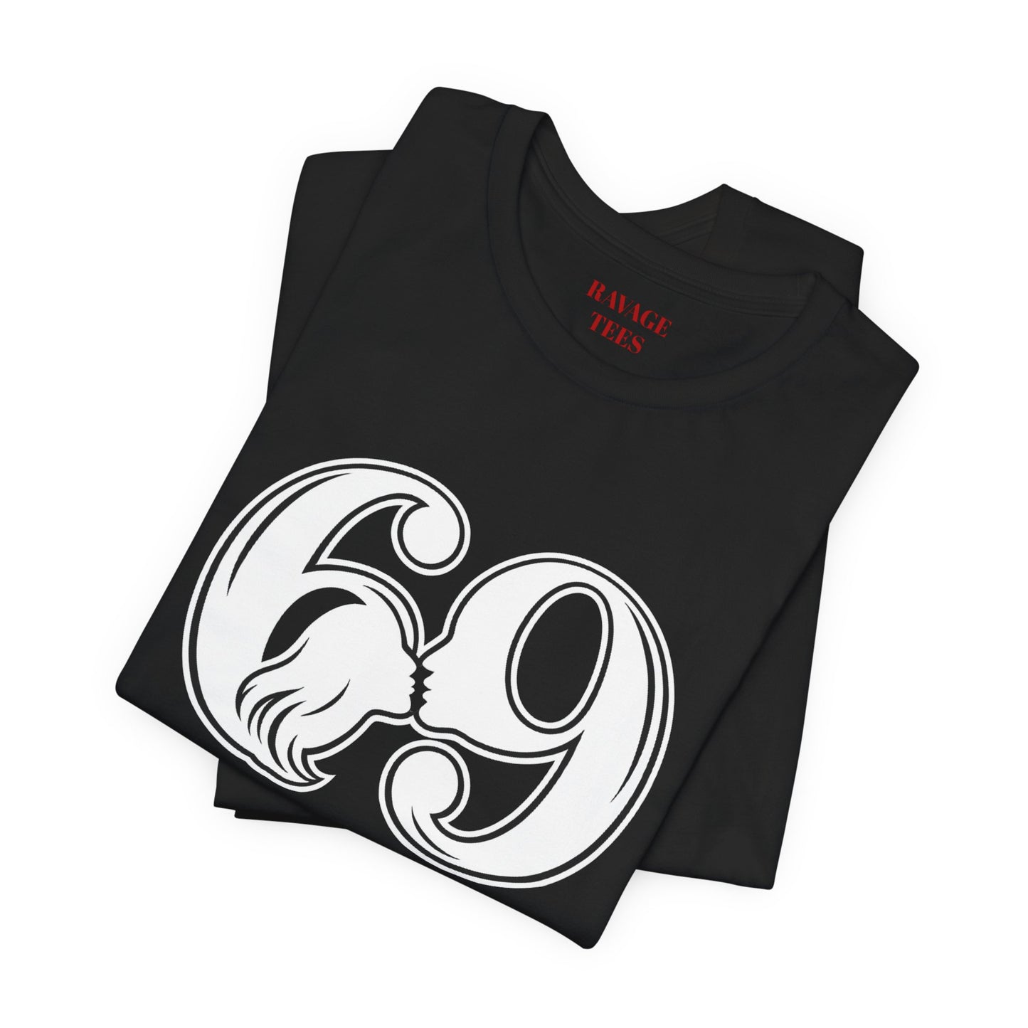 69 T-Shirt