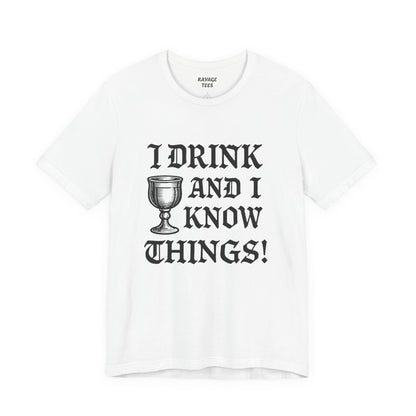 Funny Drinking Quotes Tee | Unisex Party T-Shirt | Alcohol Humor