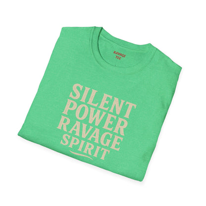 "Silent Power" Ravage Spirit Unisex T-Shirt | Motivational Tee