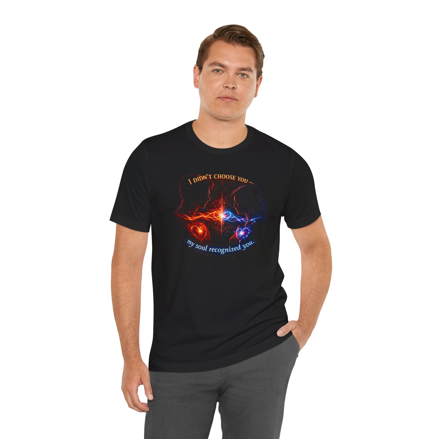 Soulmate Tee — "I didn’t choose you... my soul recognized you"