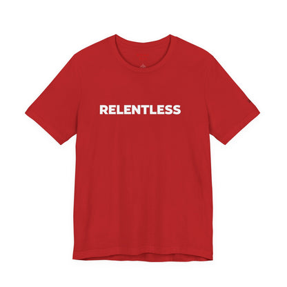 Relentless Graphic Tee — Motivational Athletic T-Shirt