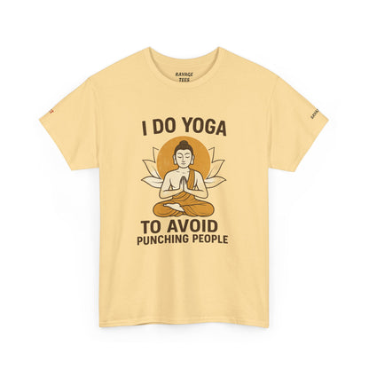 Yoga Humor Tee | I Do Yoga to Avoid Punching People