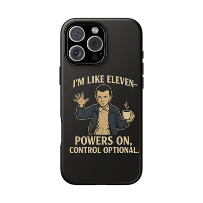 Eleven Powers Phone Case | Funny Stranger Things