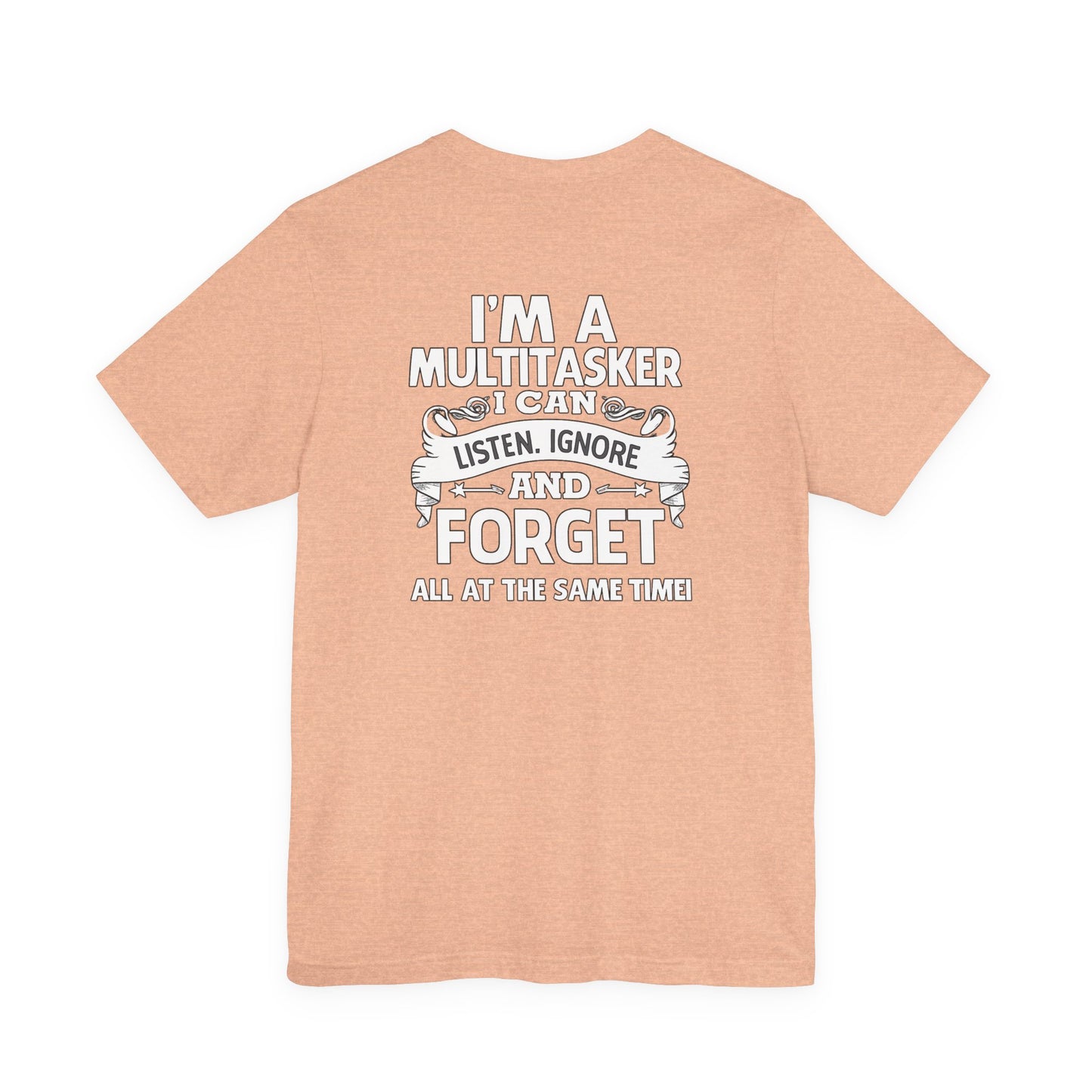 I AM A MULTITASKER Unisex Jersey Short Sleeve Tee