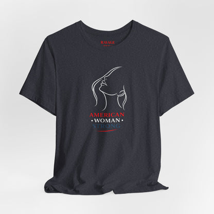 American Woman Strong T‑Shirt