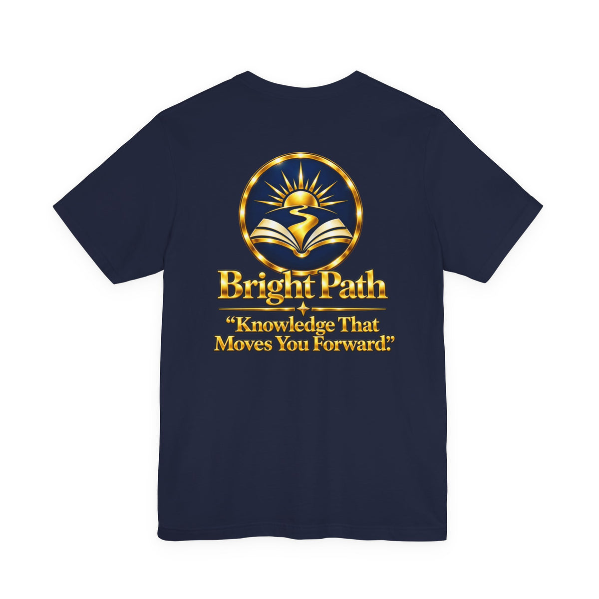 BrightPath Logo Tee — "Knowledge That Moves You Forward" T-Shirt