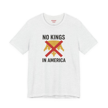 NO KINGS Revolutionary Statement Tee – Unisex Protest Shirt for Freedom, Equality & Independence Day Casual Wear