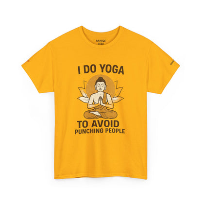 Yoga Humor Tee | I Do Yoga to Avoid Punching People