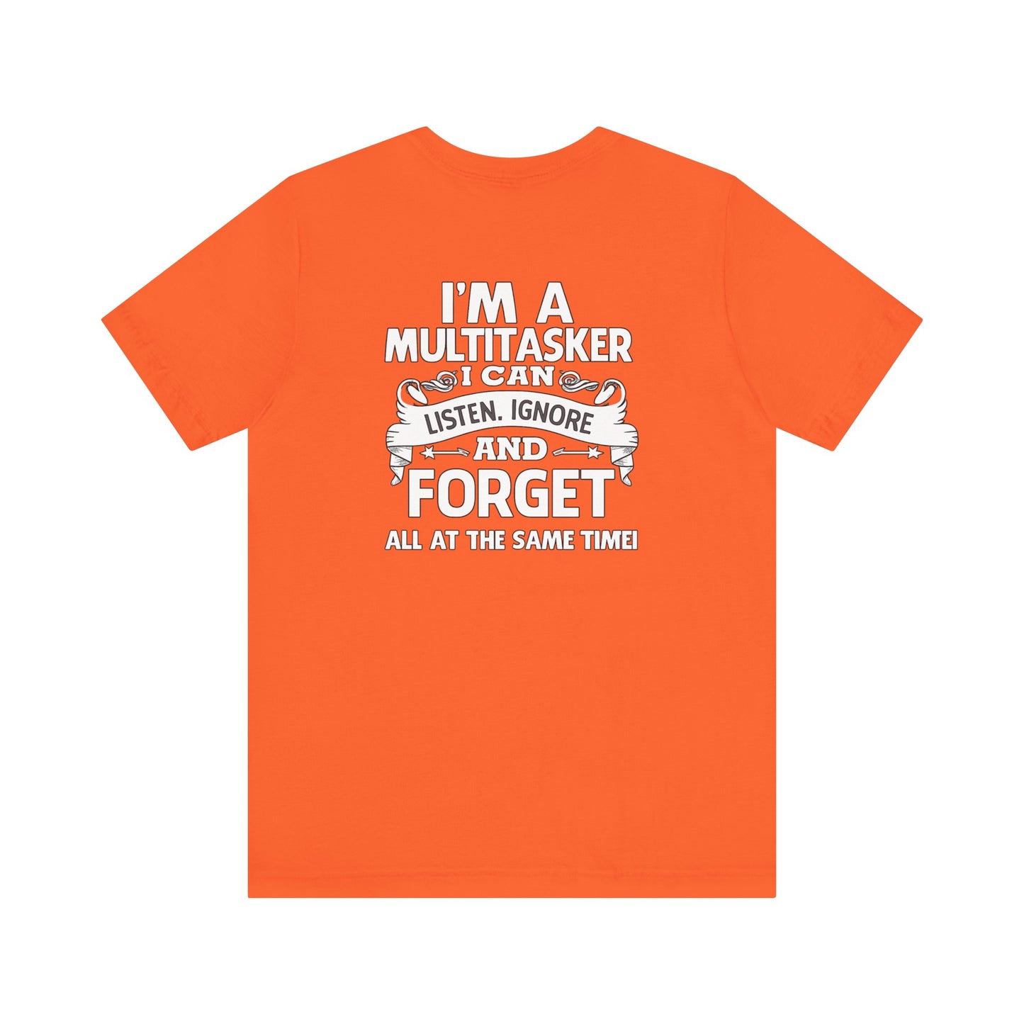 I AM A MULTITASKER Unisex Jersey Short Sleeve Tee