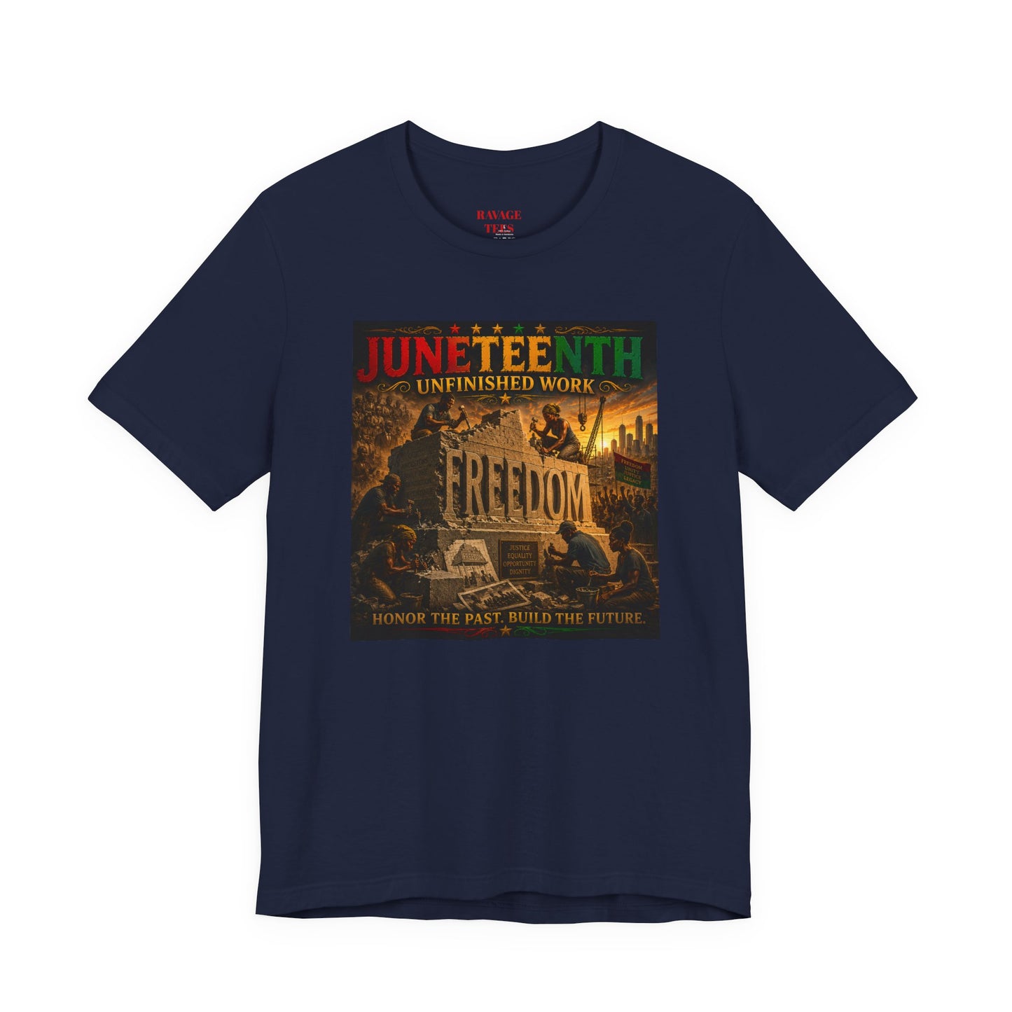 Juneteenth "Unfinished Work" Freedom Tee