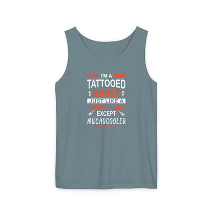 Tattooed Nurse Garment-Dyed Tank Top, Gift for Nurses, Casual Summer Wear
