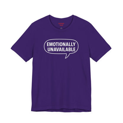 Emotionally Unavailable Unisex T-Shirt – Funny Graphic Tee, Trendy Minimalist Statement Shirt for Men & Women